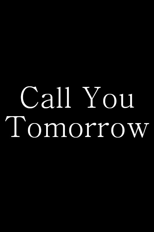 Call You Tomorrow