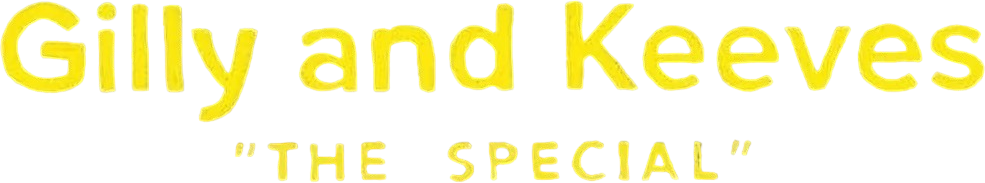 Gilly and Keeves: "The Special"