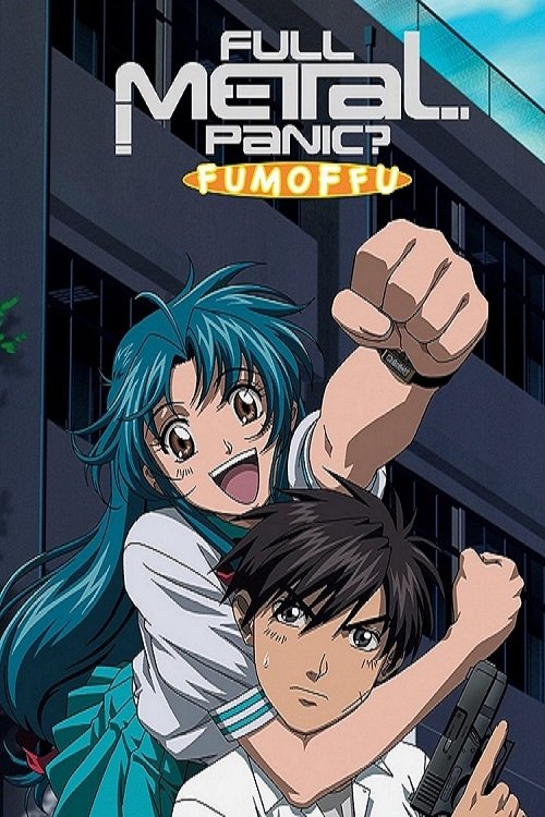 “Full Metal Panic? Fumoffu”