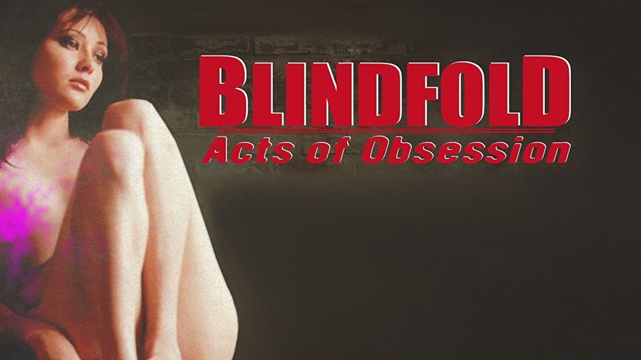 Blindfold: Acts of Obsession