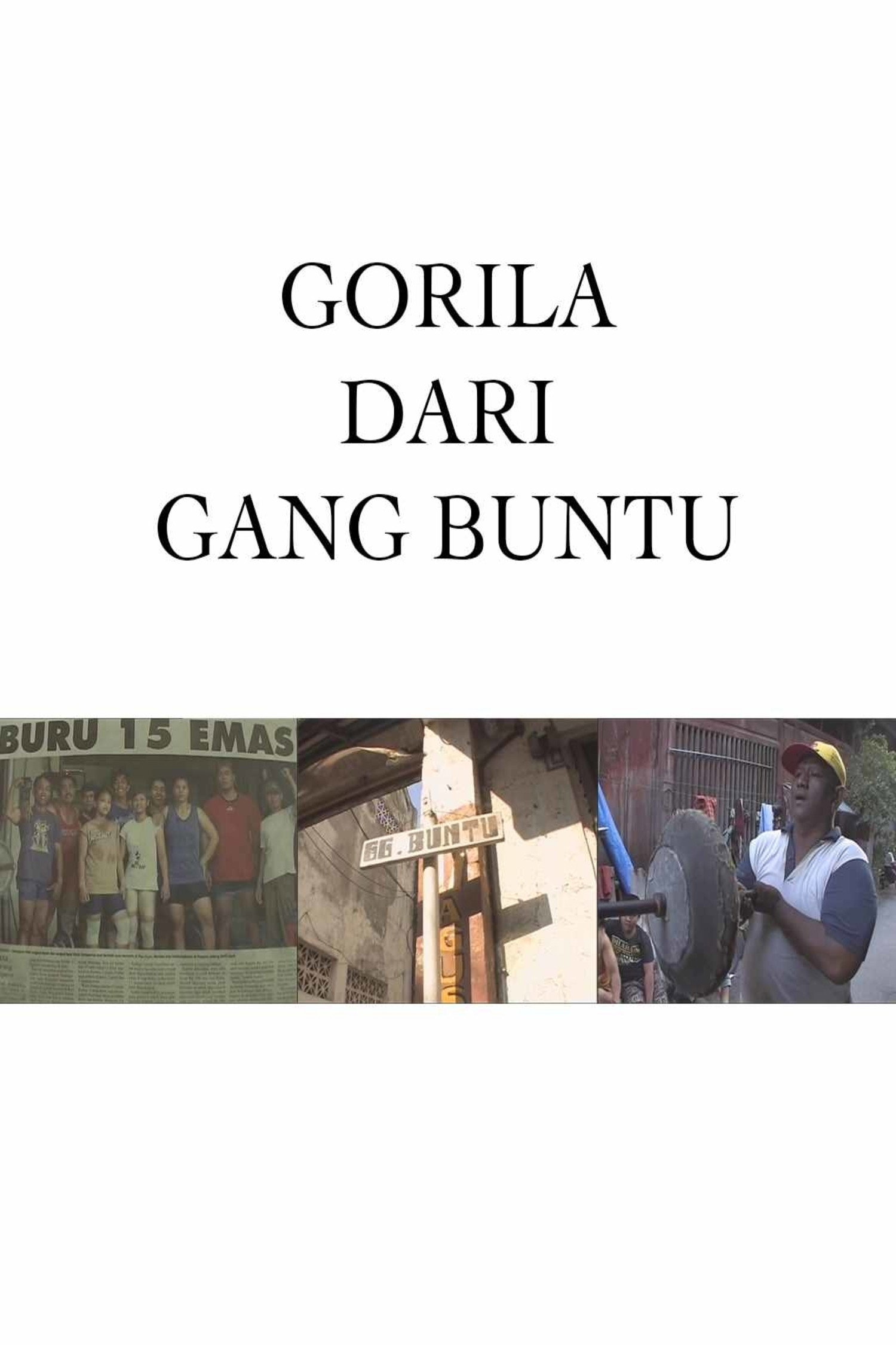 Poster for Gorila dari Gang Buntu