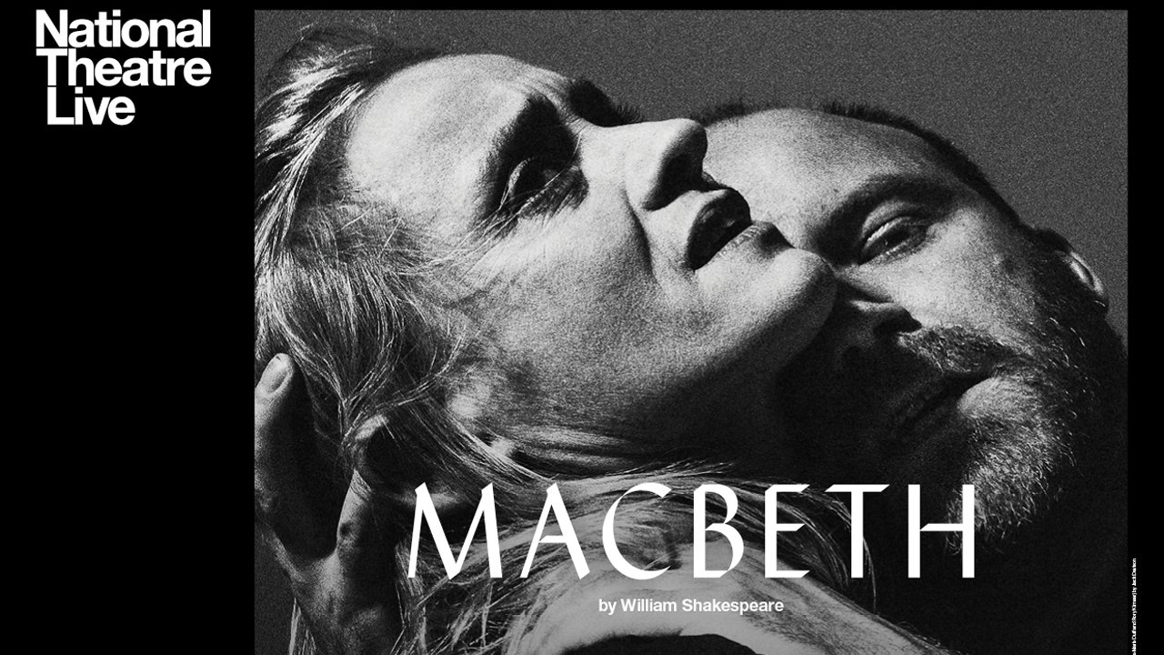 National Theatre Live: Macbeth