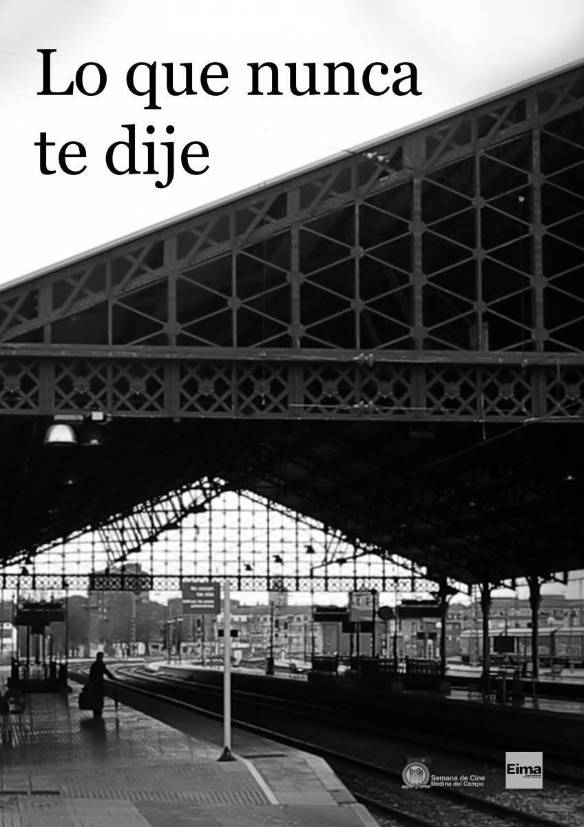 Lo que nunca te dije Lo que nunca te dije