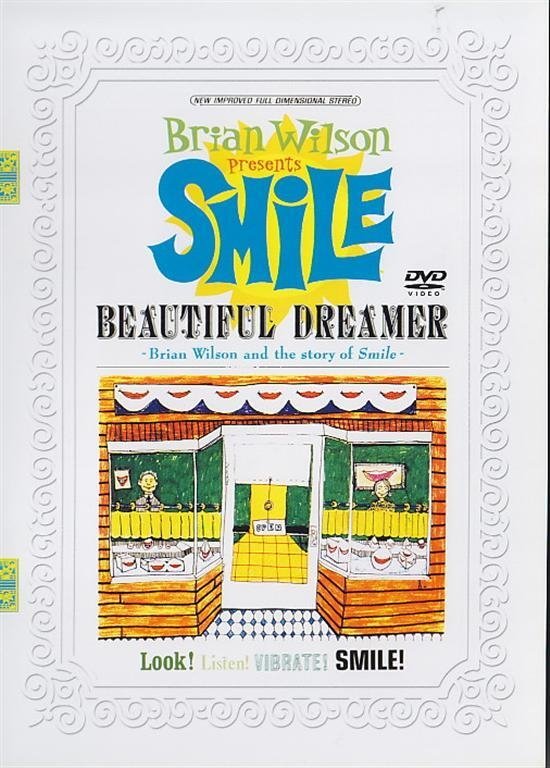 Beautiful Dreamer: Brian Wilson and the Story of Smile