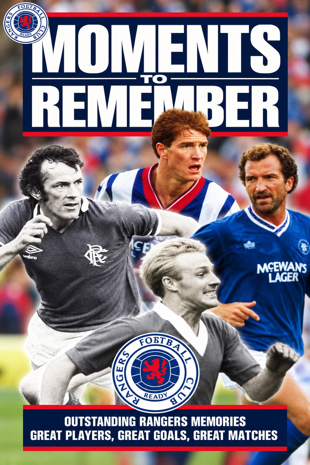 Glasgow Rangers: Moments to Remember Poster