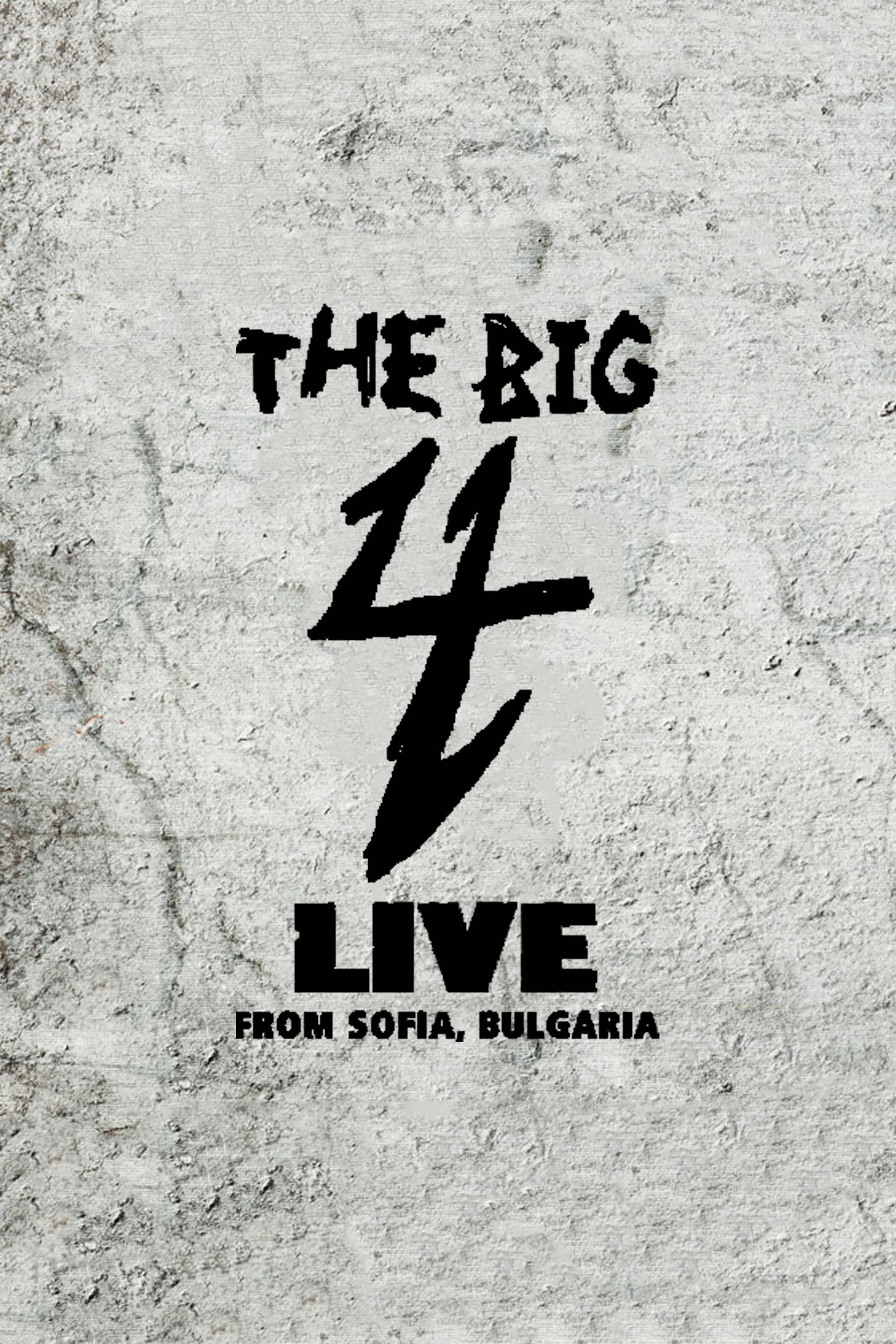 The Big Four: Live in Sofia