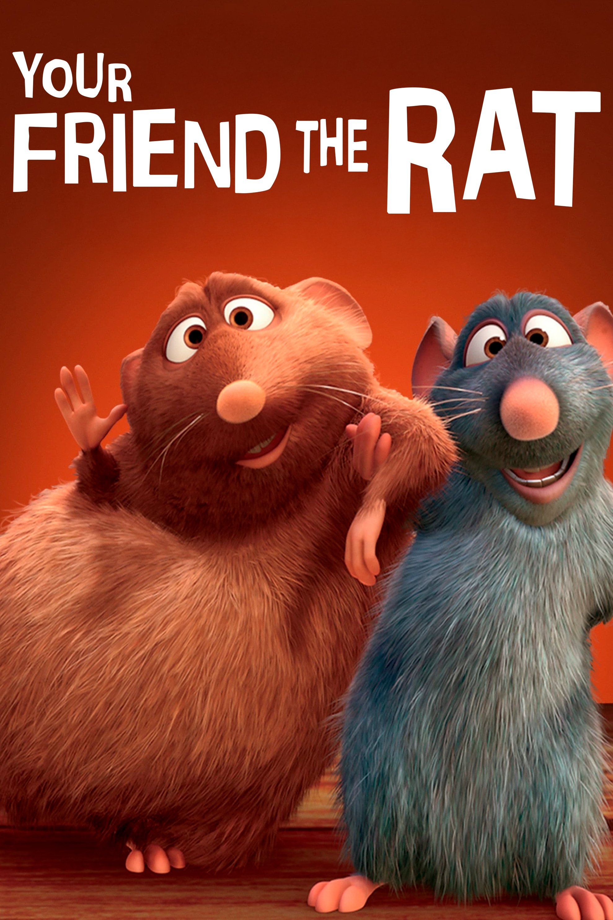 Your Friend the Rat