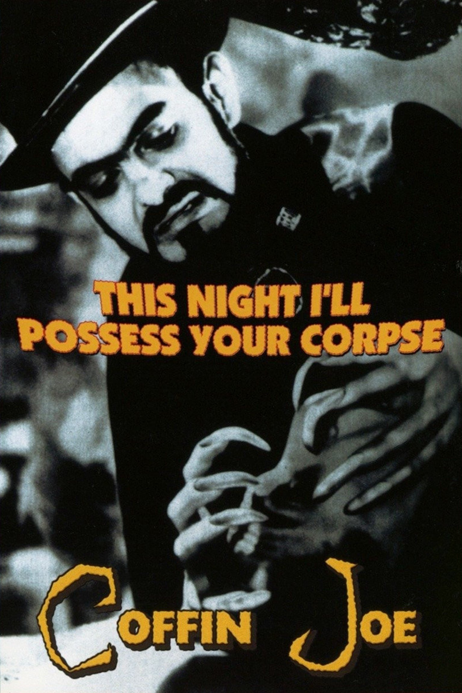This Night I'll Possess Your Corpse