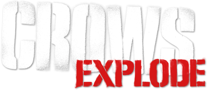 Crows Explode 
