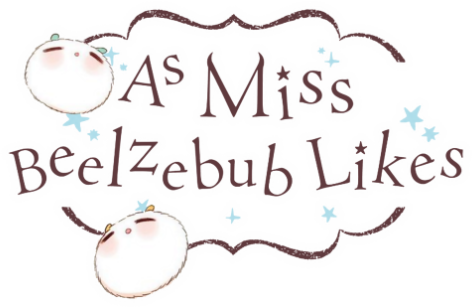 As Miss Beelzebub Likes It.