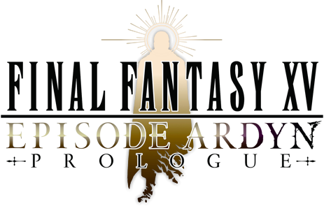 FINAL FANTASY XV EPISODE ARDYN - PROLOGUE
