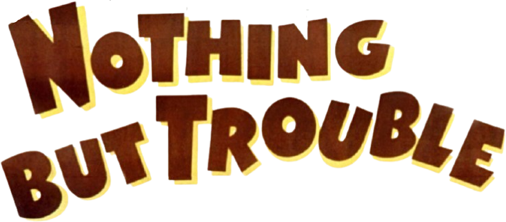 Nothing But Trouble Logo