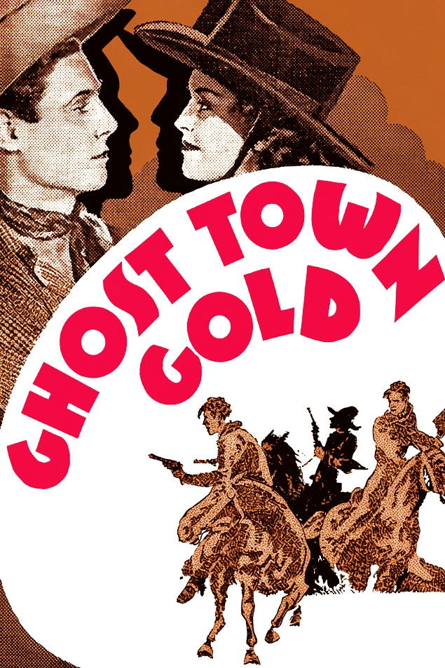 Ghost Town Gold
