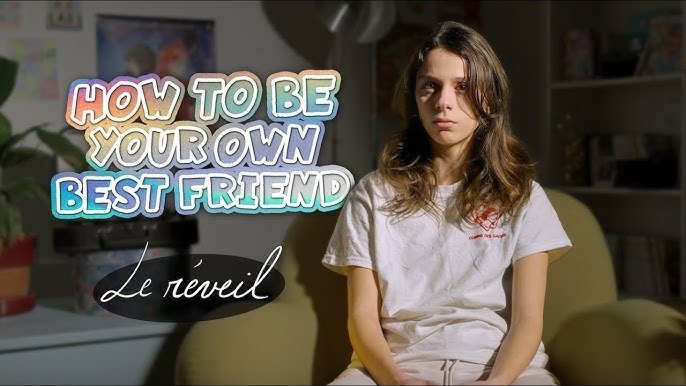 How to Be Your Own Best Friend