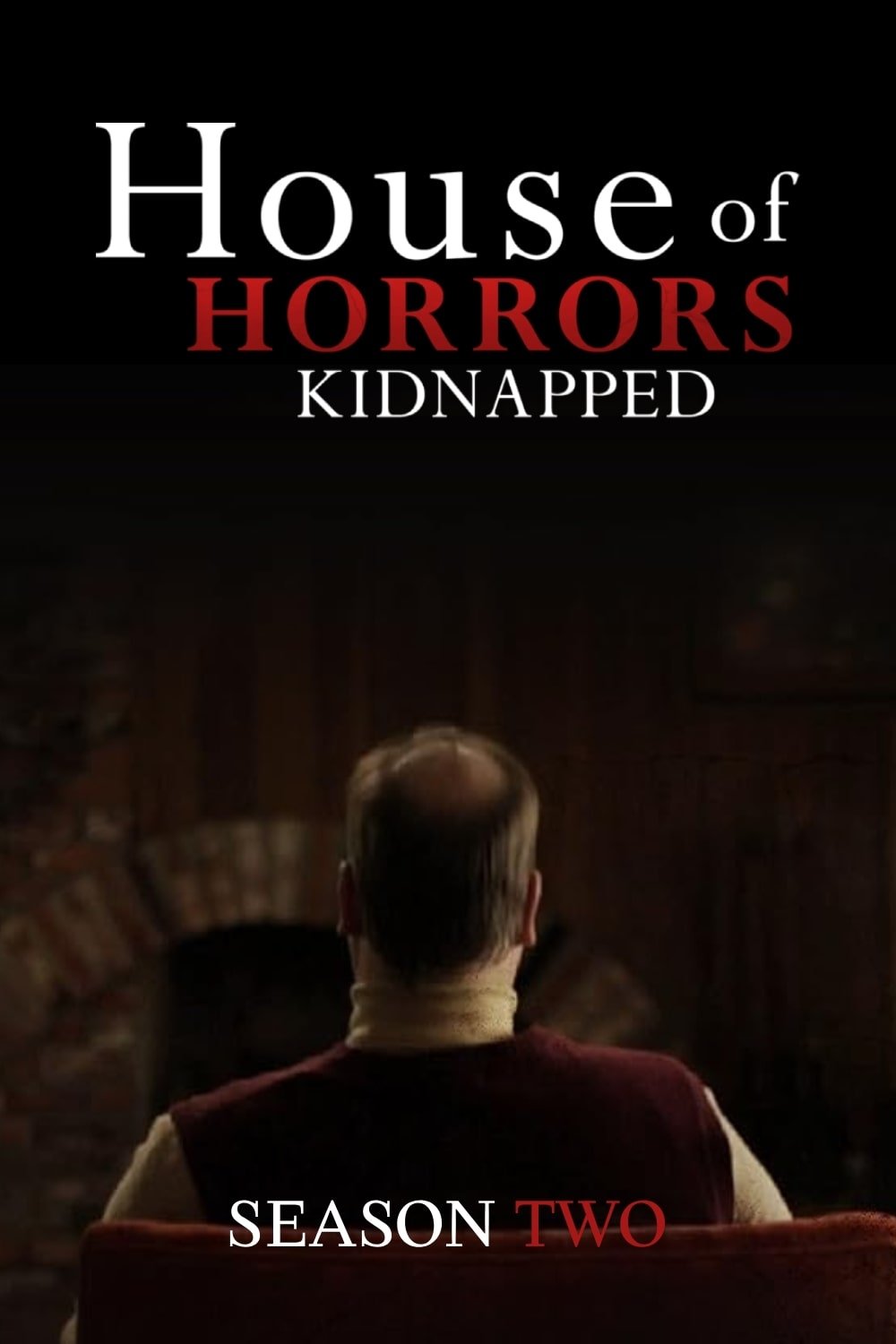 House of Horrors: Kidnapped - Season 2