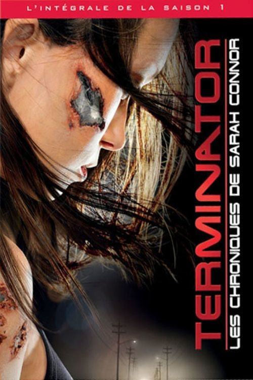Terminator, Les chroniques de Sarah Connor Saison 1 Affiche Terminator, Les chroniques de Sarah Connor Saison 1