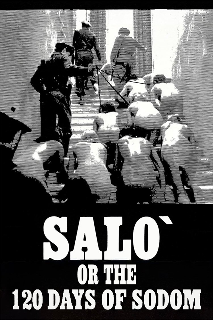 Salò, or the 120 Days of Sodom