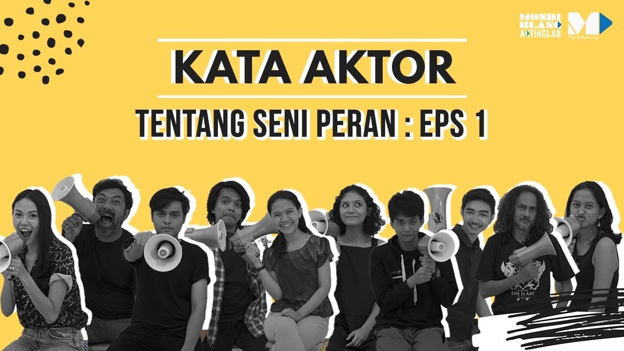 Thumbnail for Tentang Seni Peran Season 1 Episode 1
