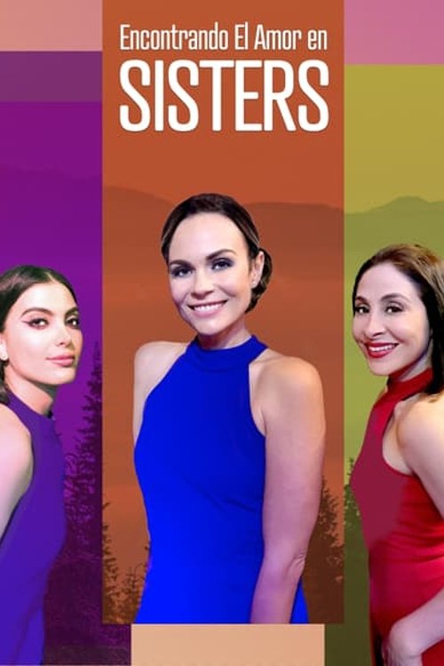 Finding Love in Sisters (2024)