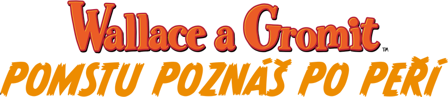 Wallace a Gromit: Pomstu poznáš po peří