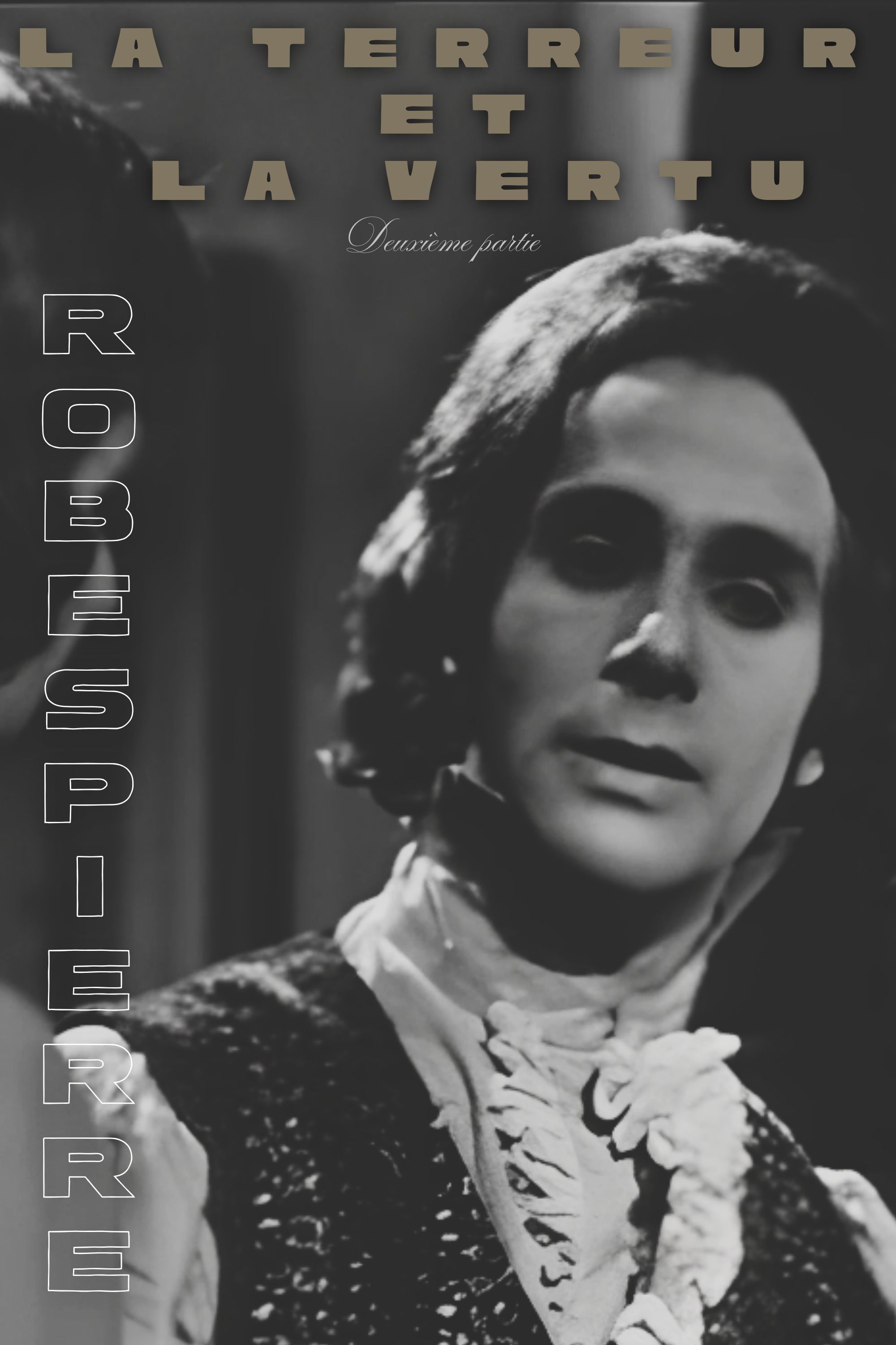 Terror and Virtue: Robespierre