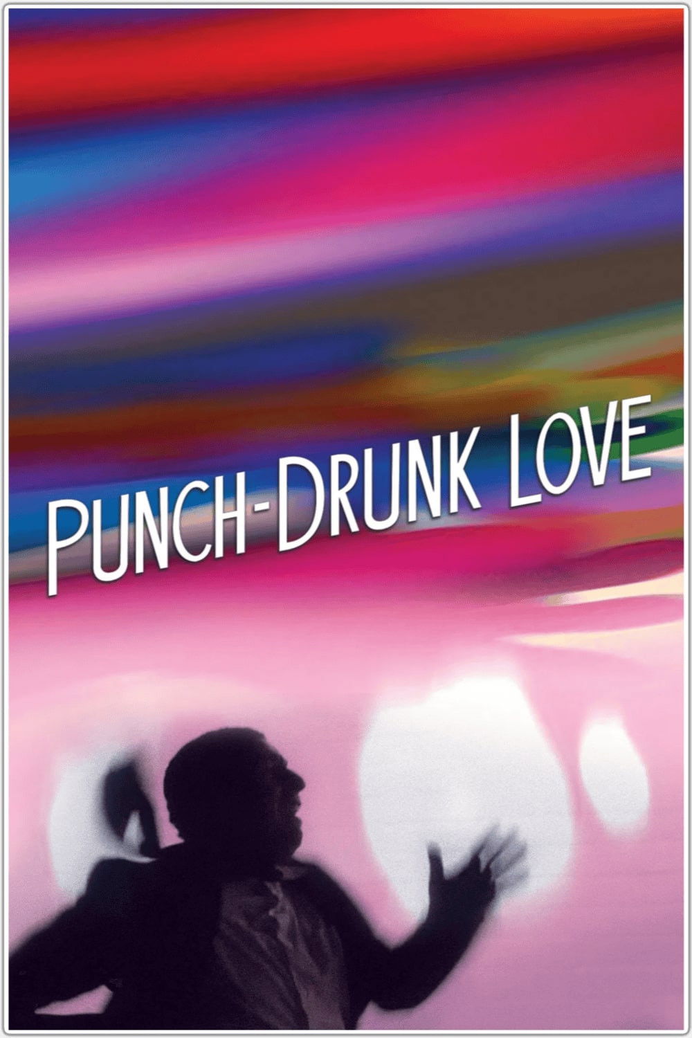 Punch-Drunk Love
