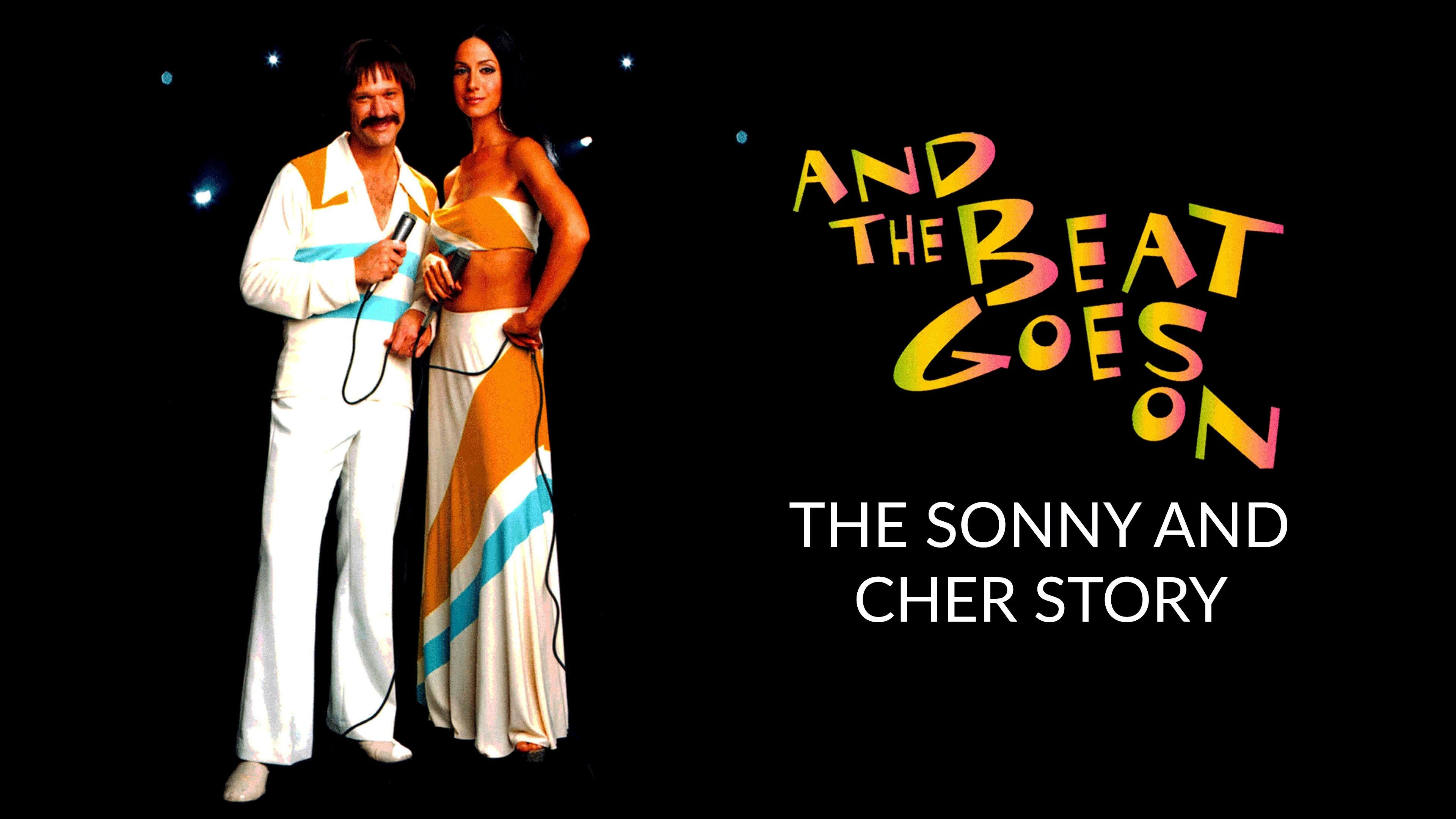 And the Beat Goes On: The Sonny and Cher Story (1999)