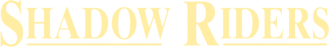 The Shadow Riders