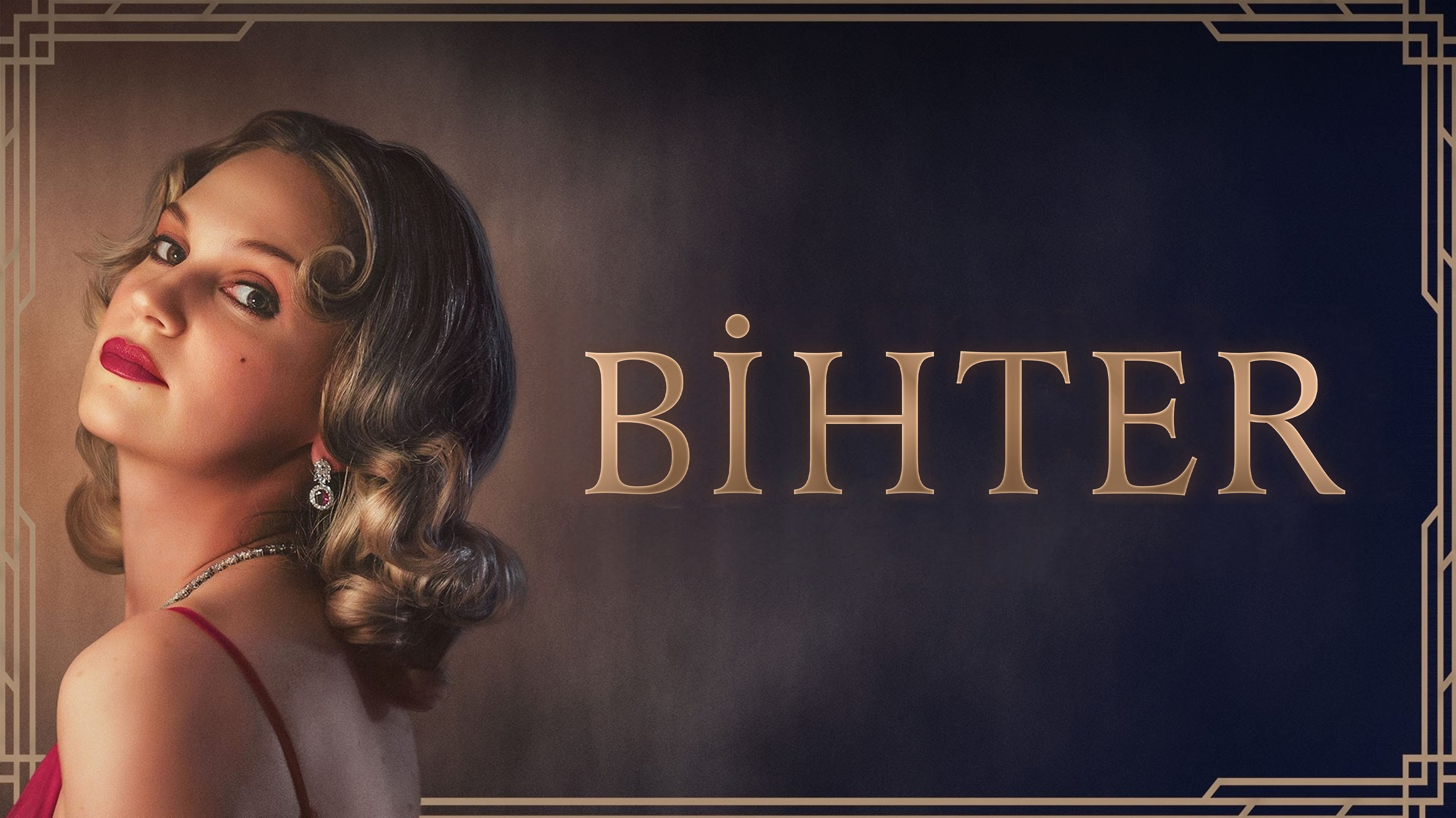 Bihter: A forbidden passion