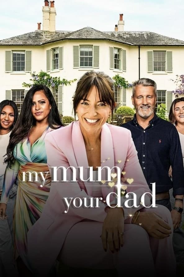 My Mum, Your Dad TV Shows About Romance