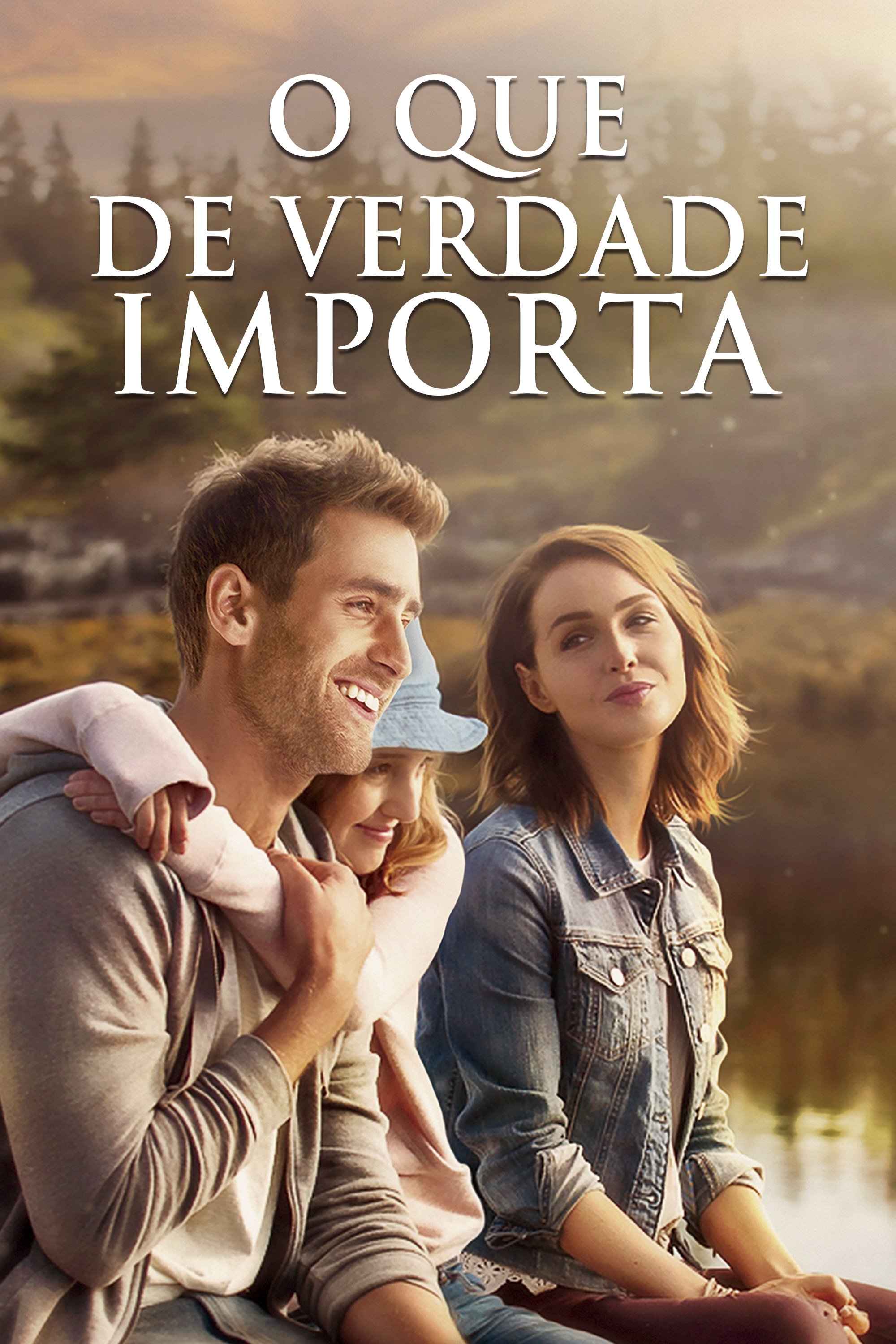 O Que de Verdade Importa O Que de Verdade Importa
