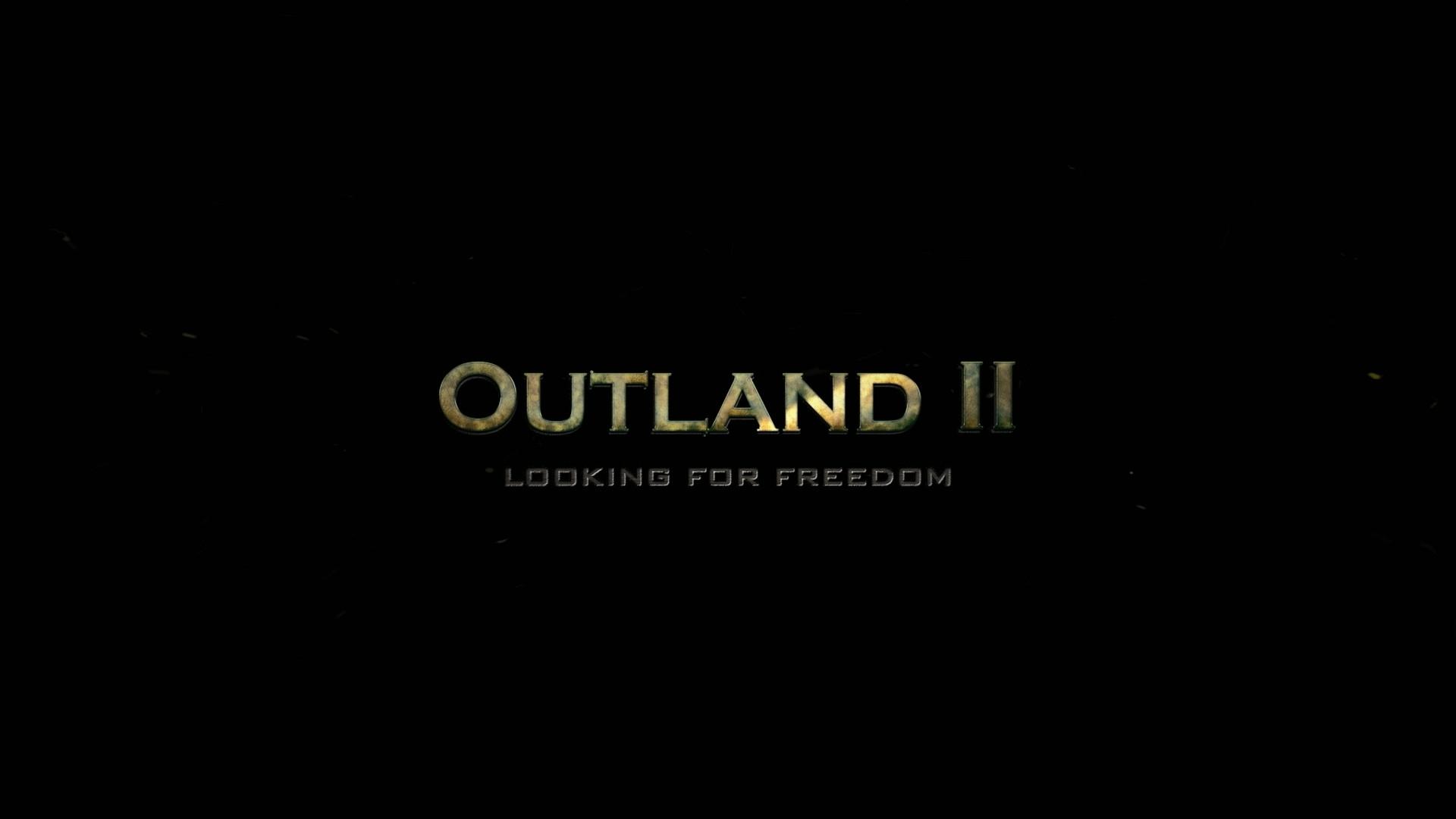 Outland II: Looking for Freedom