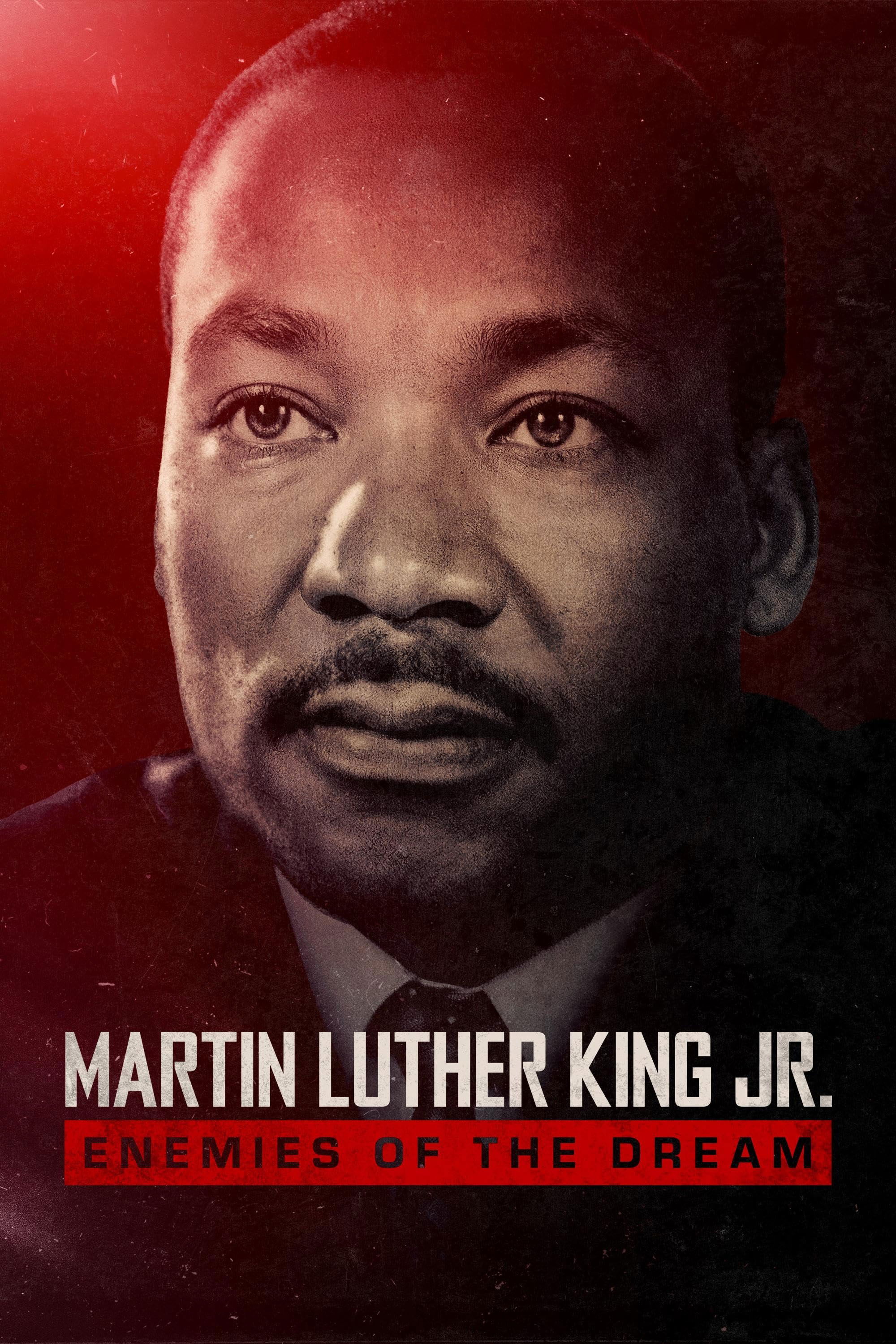 Plakat, der markedsfører Martin Luthur King Jr.: Enemies of the Dream