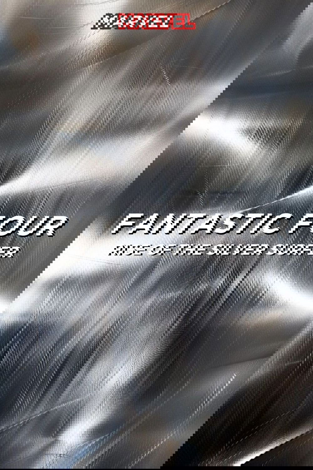Fantastic Four: Rise of the Silver Surfer