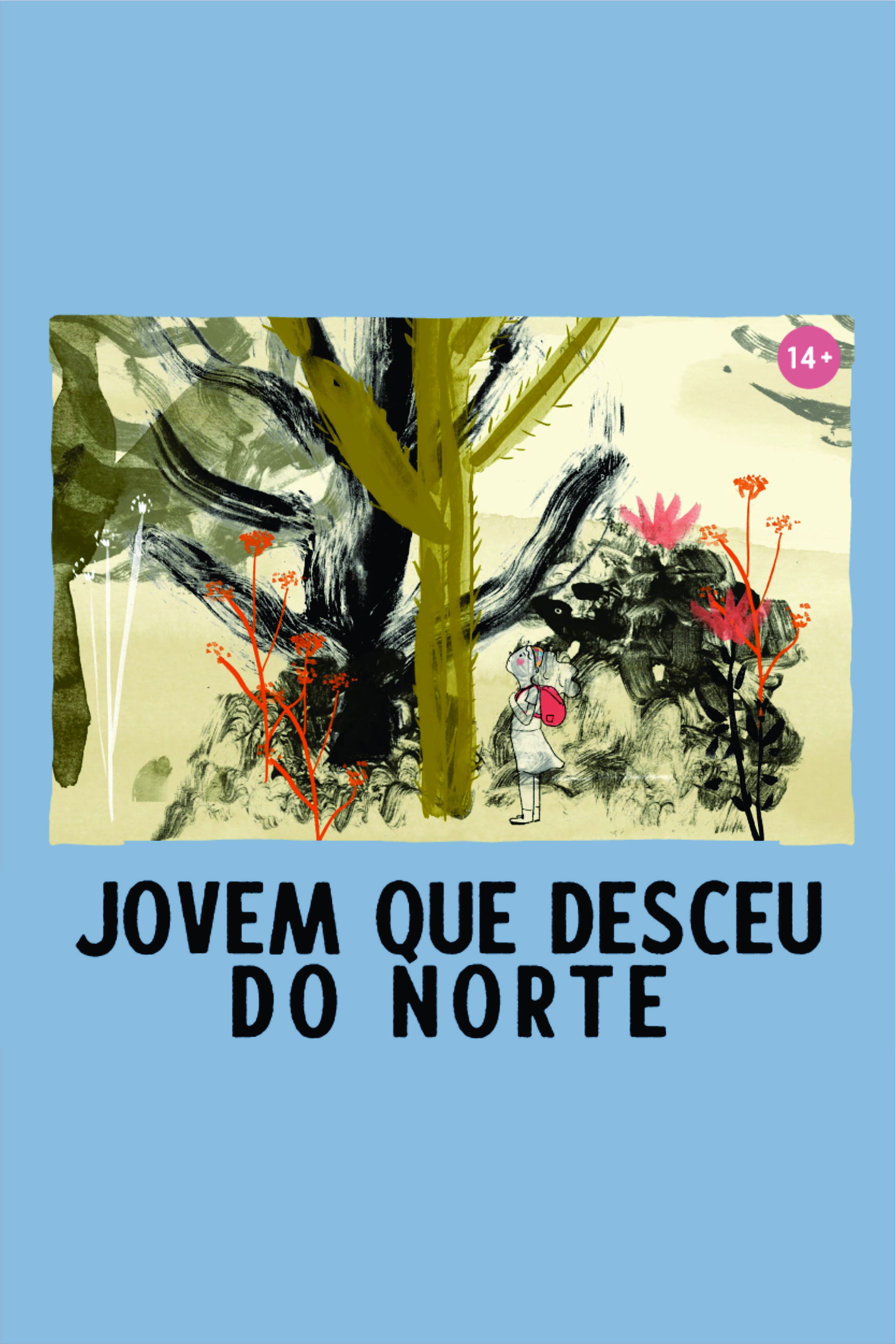 Jovem que Desceu do Norte Poster