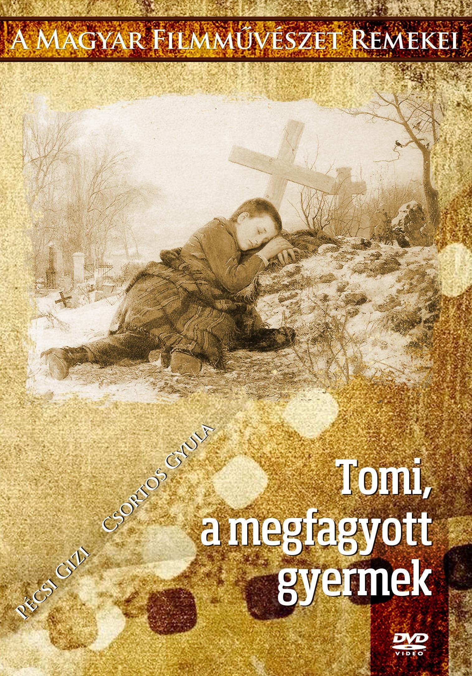 Tomi, a megfagyott gyermek Tomi, a megfagyott gyermek