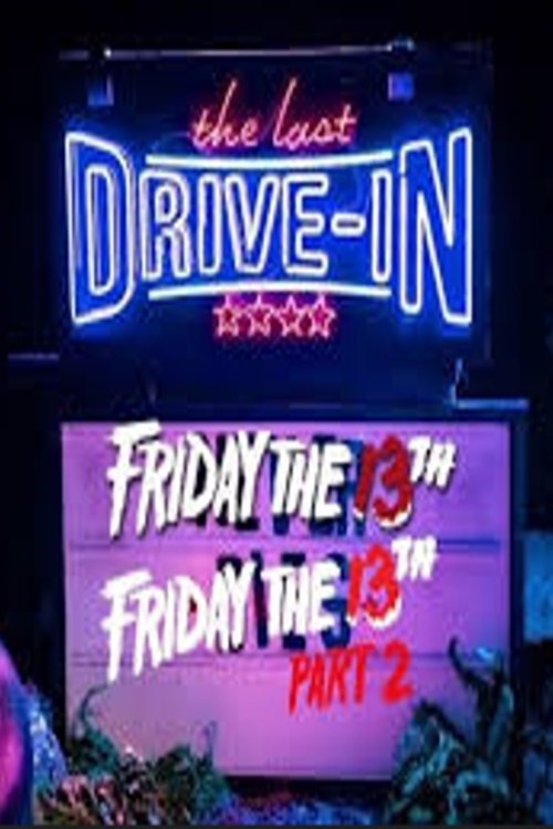 The Last Drive-In Fear Fest: Friday the 13th - Season 1