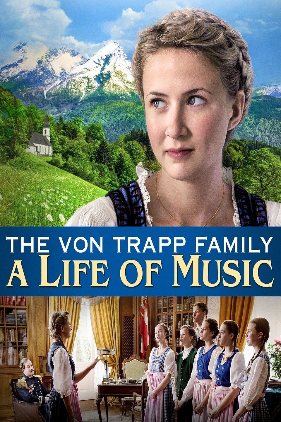 The von Trapp Family: A Life of Music The von Trapp Family: A Life of Music