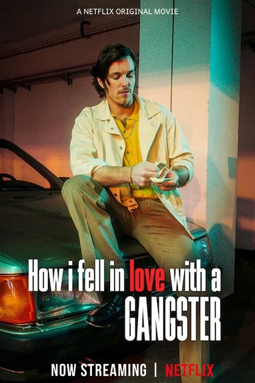 How I Fell in Love with a Gangster
