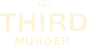 The Third Murder Logo