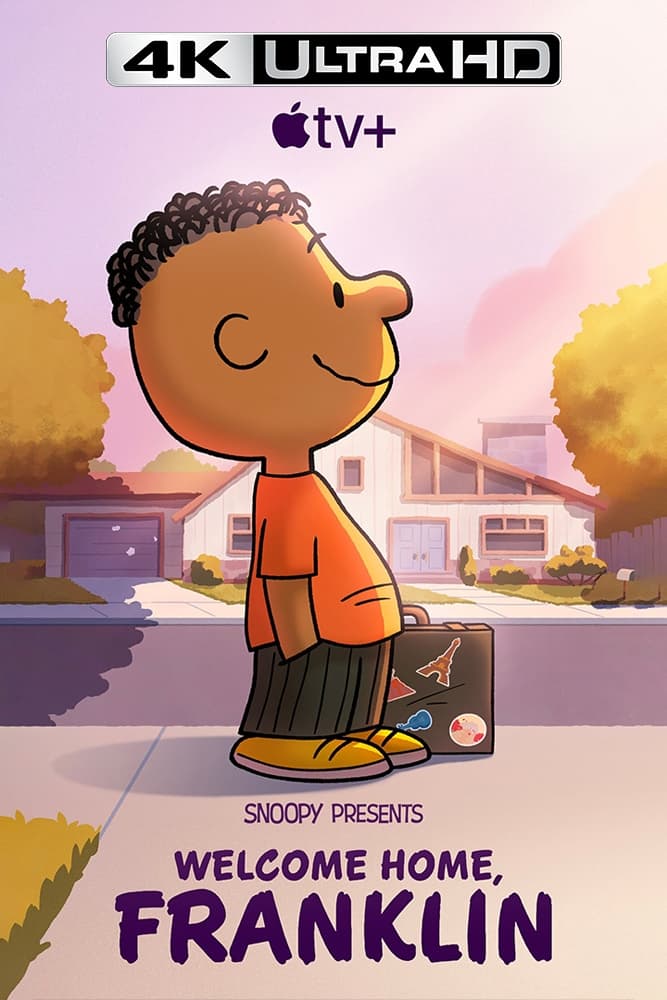 4K-A+ - Snoopy Presents: Welcome Home, Franklin (2024)