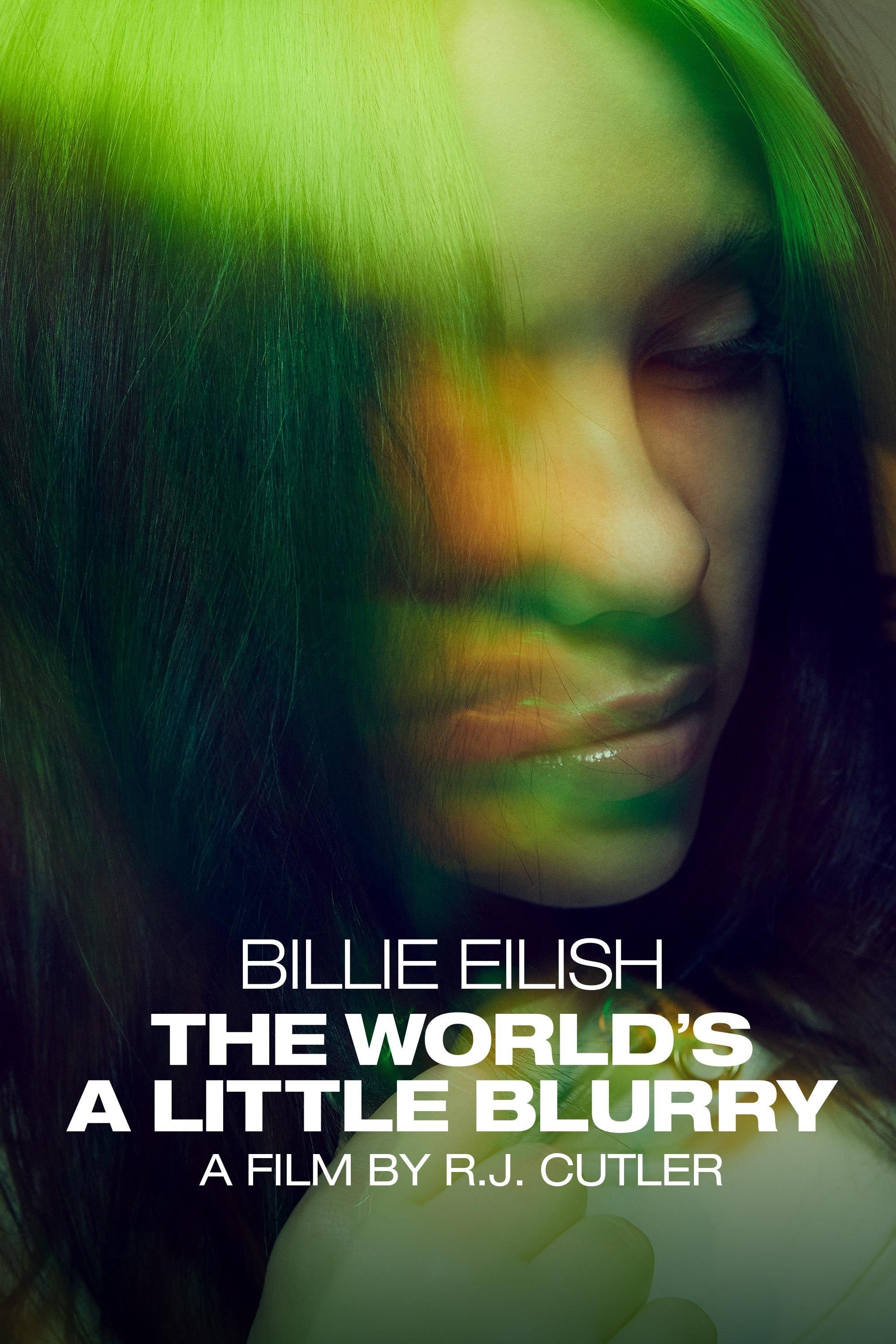 Billie Eilish: The World's a Little Blurry