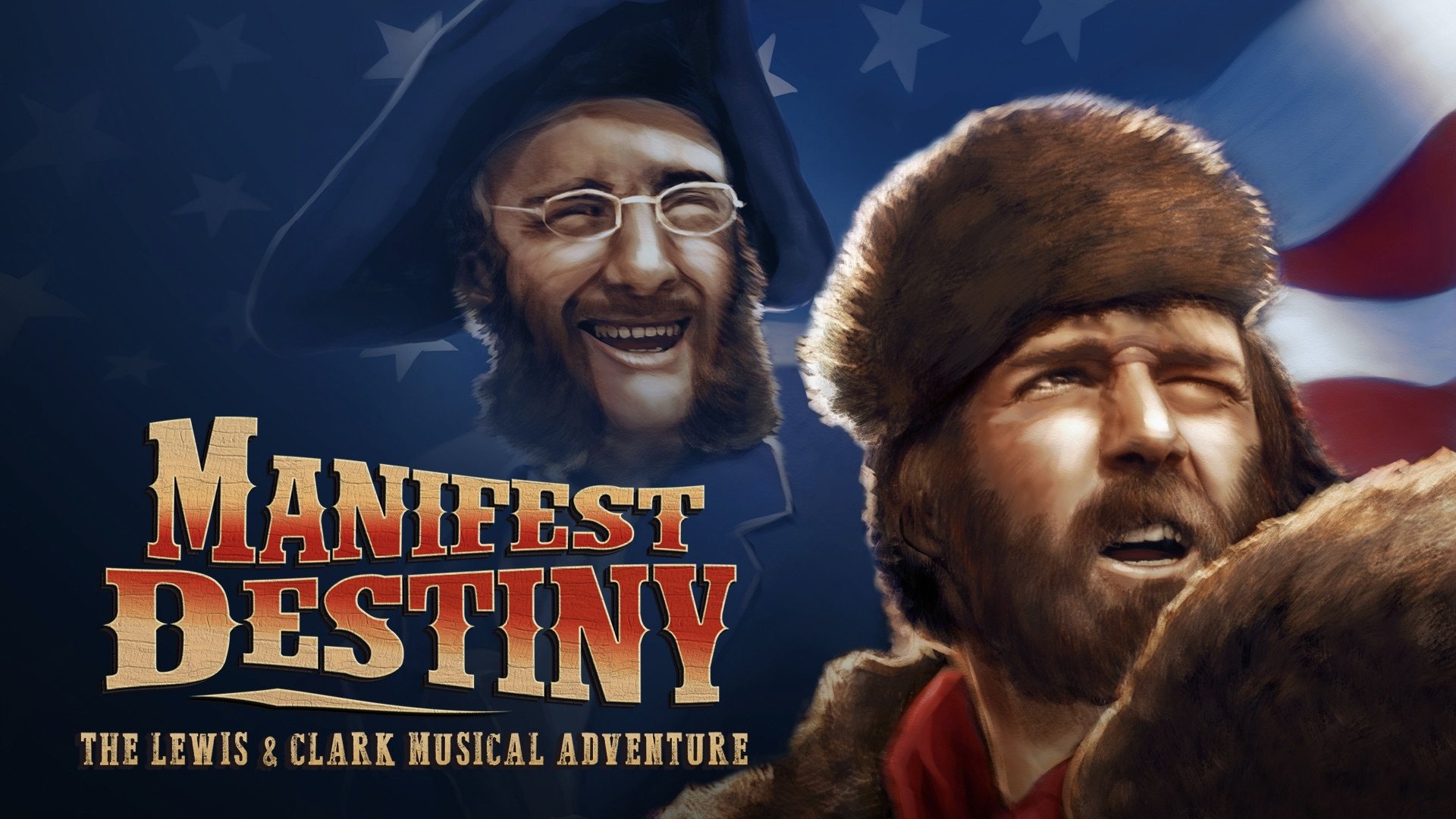 Manifest Destiny: The Lewis & Clark Musical Adventure