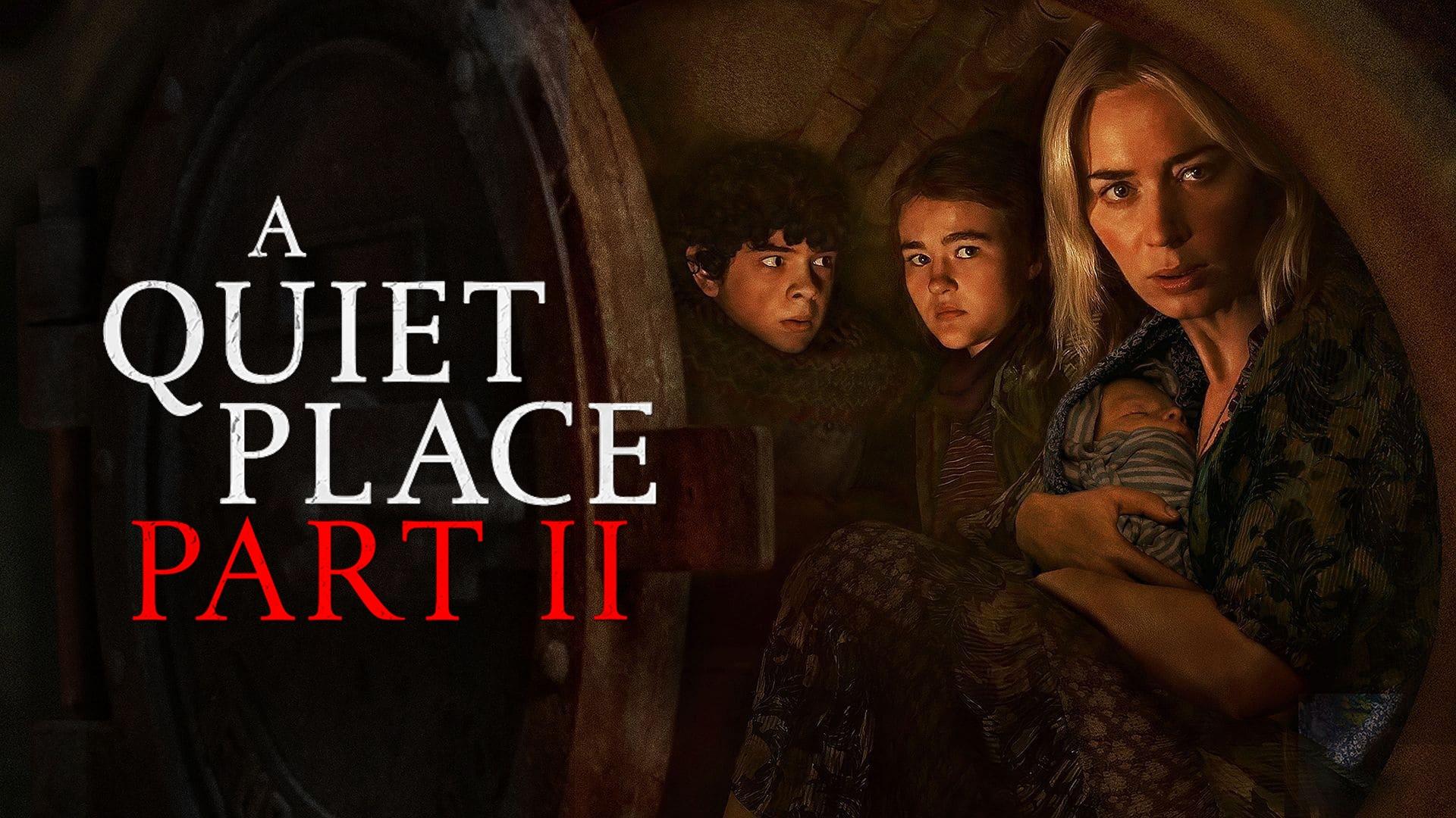 A Quiet Place Part II