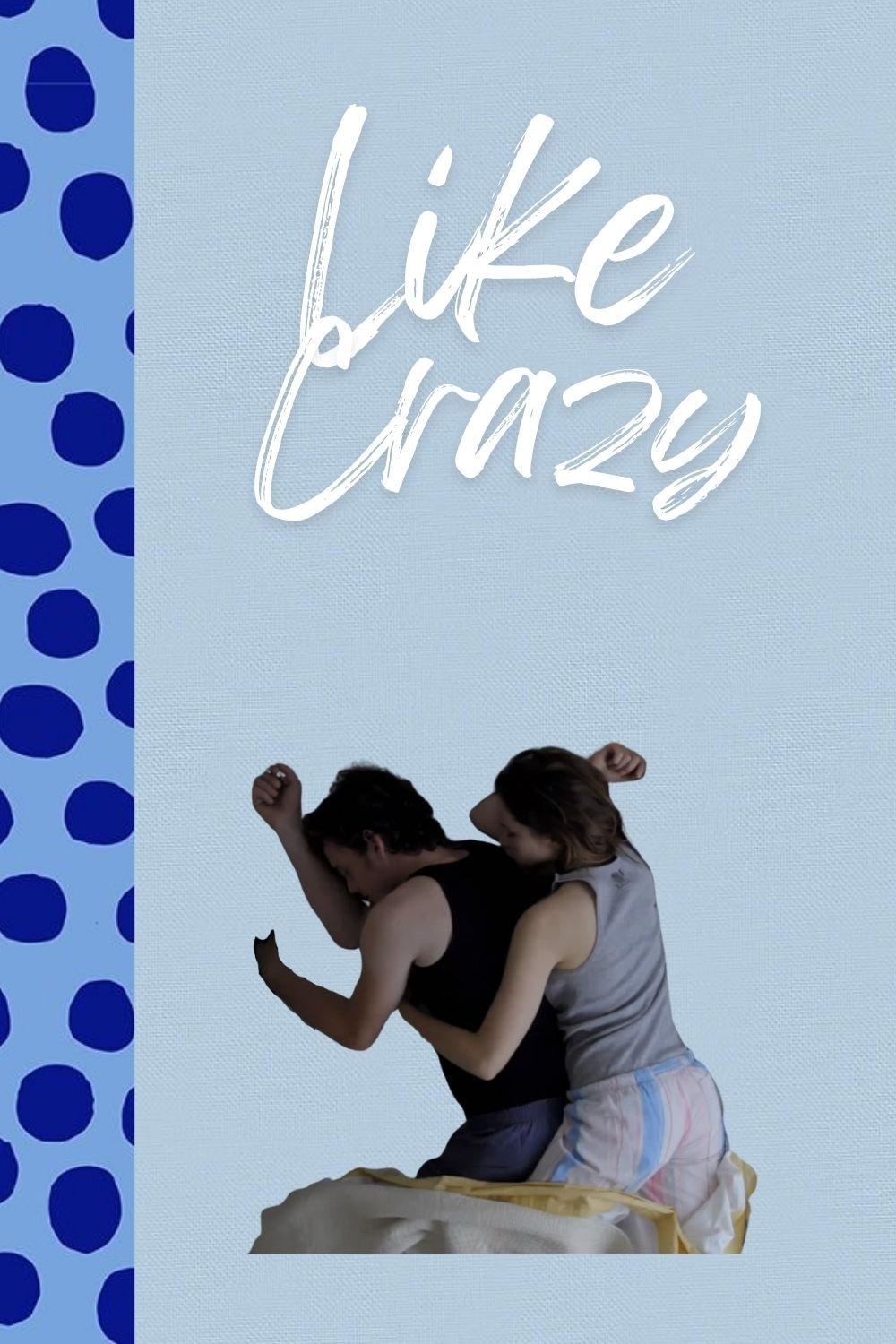 Like Crazy