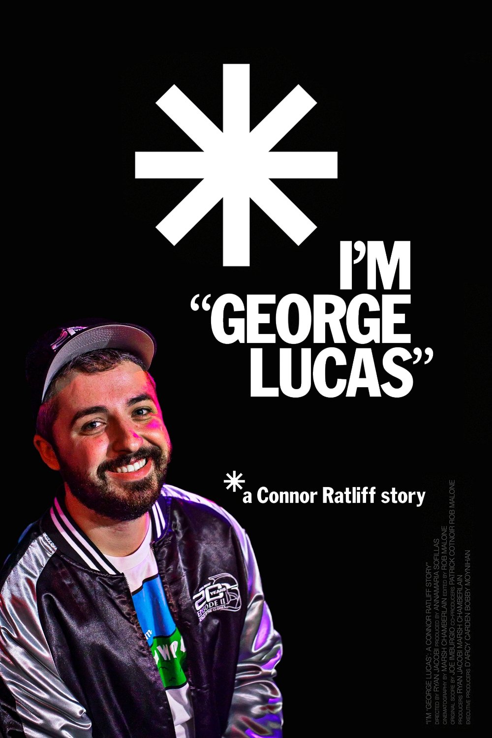 I'm "George Lucas": A Connor Ratliff Story
