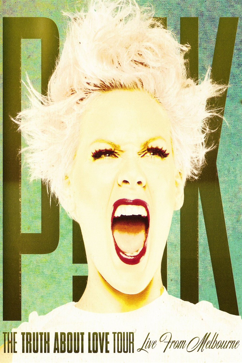 P!NK: The Truth About Love Tour - Live from Melbourne