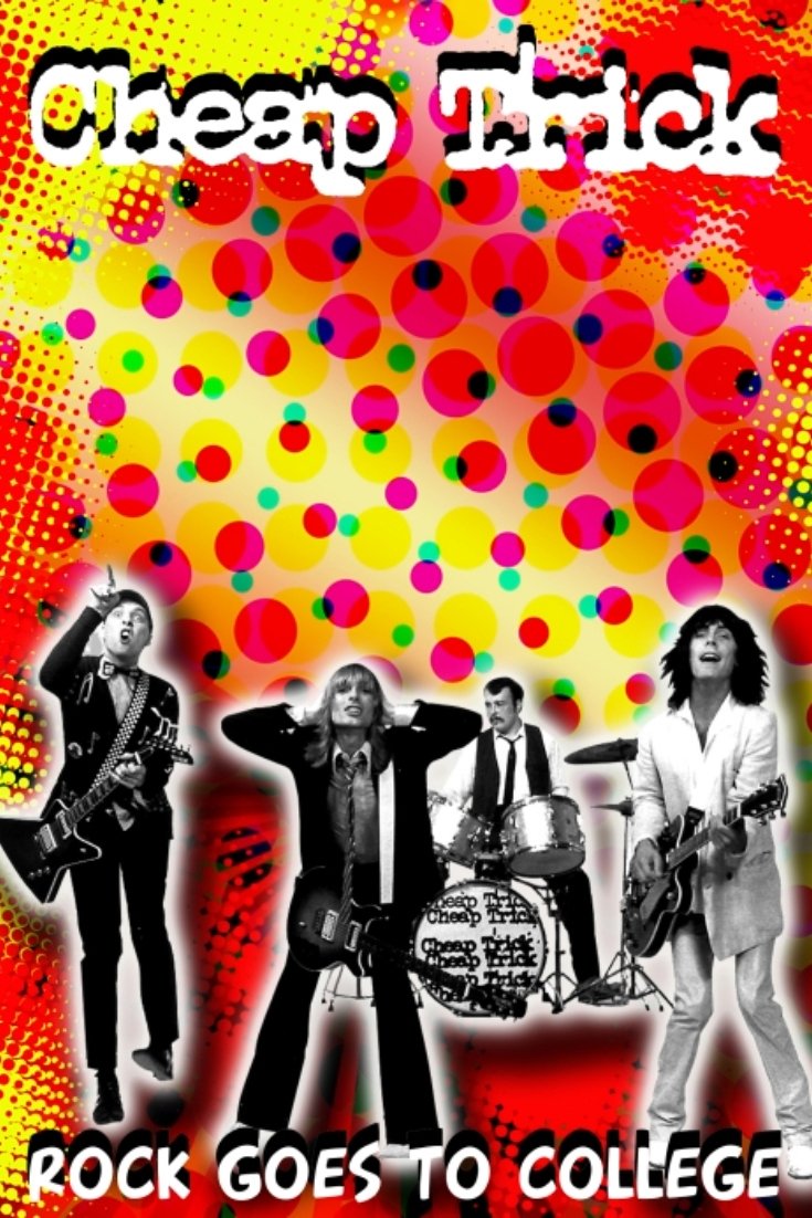 Cheap Trick: Rock Goes to College