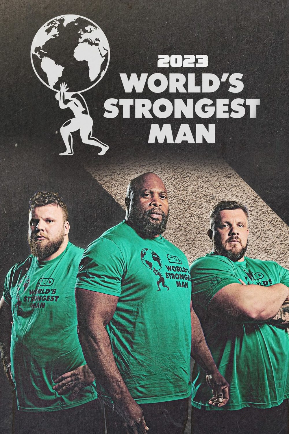 The World's Strongest Man - Season 47