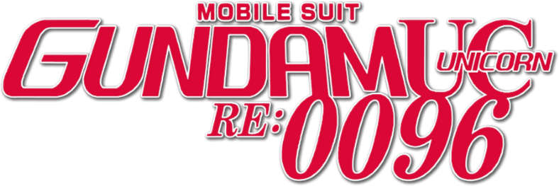 Mobile Suit Gundam Unicorn RE:0096